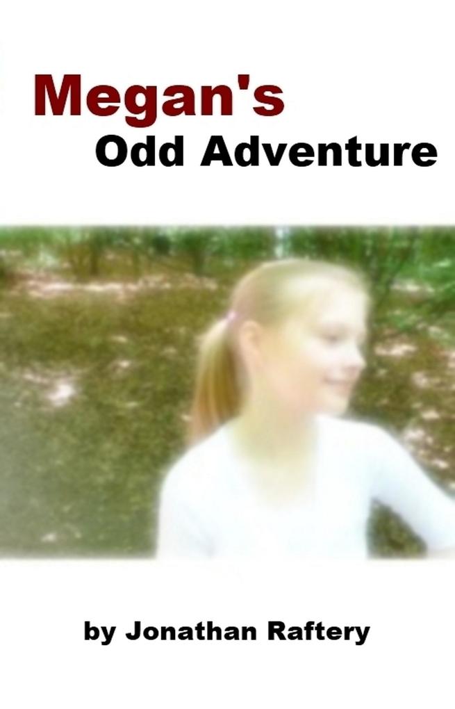 Megan‘s Odd Adventure