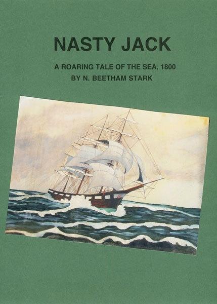 Nasty Jack: A Roaring Tale of the Sea 1800