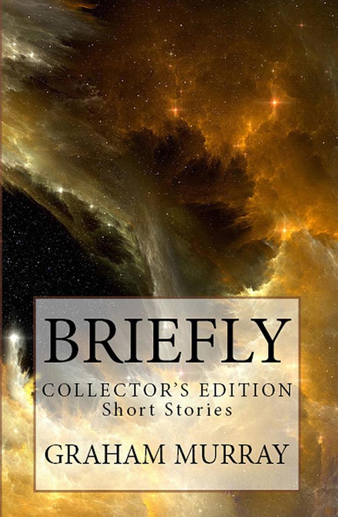 Briefly: Collector‘s Edition