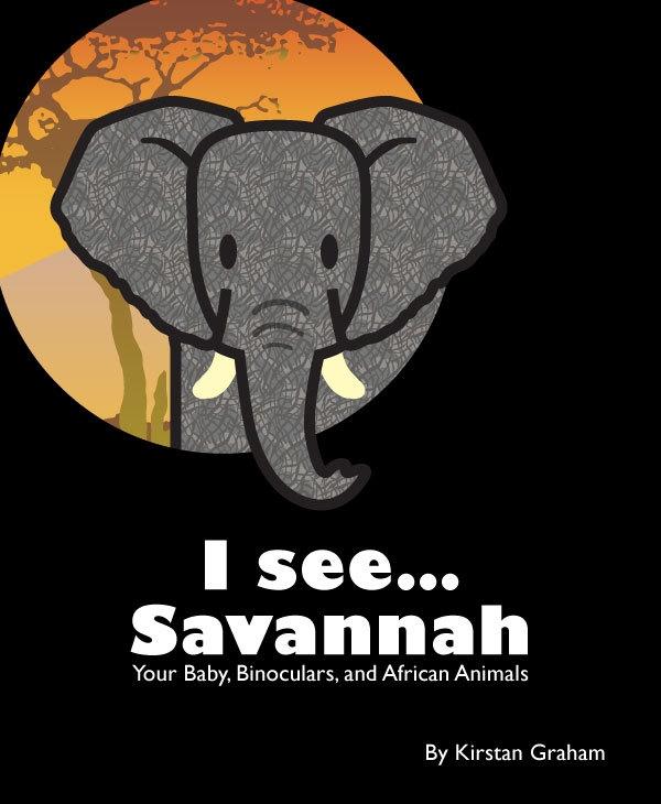 I see... Savannah: Your Baby Binoculars and African Animals
