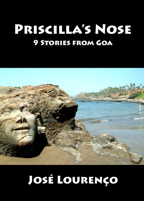Priscilla‘s Nose: 9 Stories from Goa