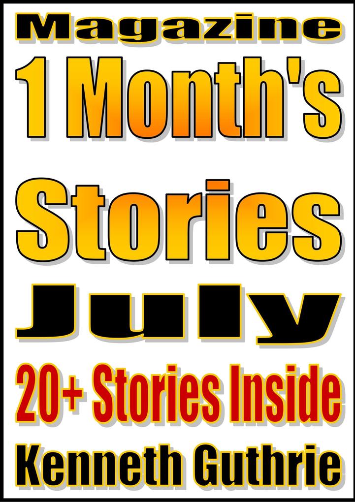 This Month‘s Stories (July 2011)
