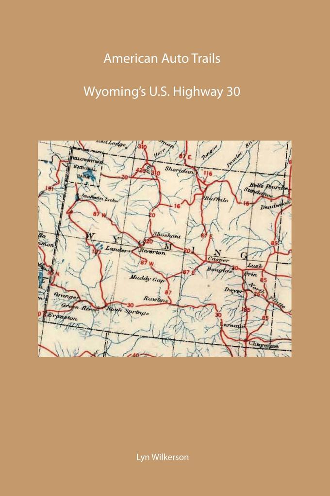 American Auto Trail-Wyoming‘s U.S. Highway 30