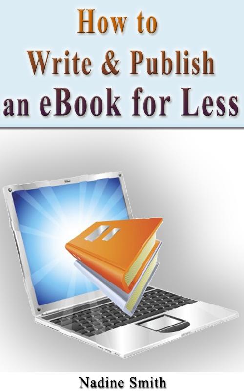 How To Write & Publish An Ebook For Less