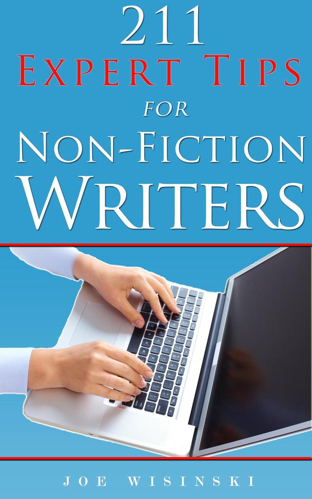 211 Expert Tips for Non-Fiction Writers