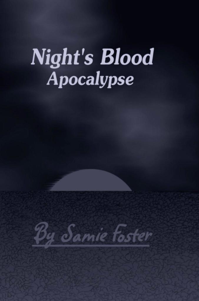 Night‘s Blood Apocalypse