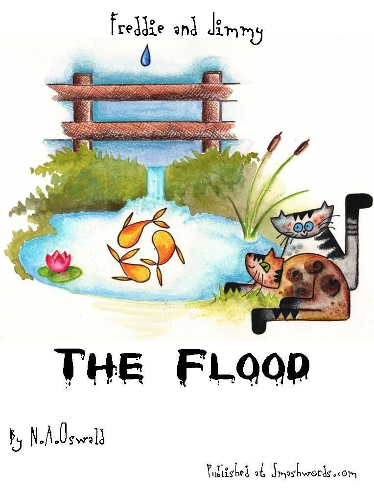 Freddie and Jimmy Story: The Flood - Picture Book
