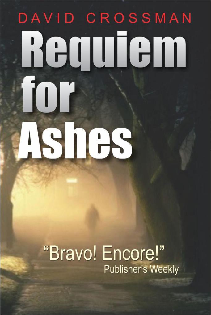 Requiem for Ashes: the first Albert mystery