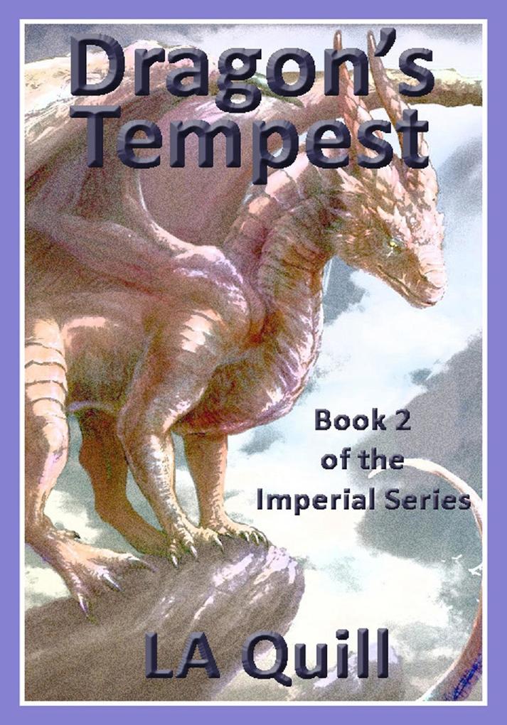Dragon‘s Tempest (The Imperial Series)