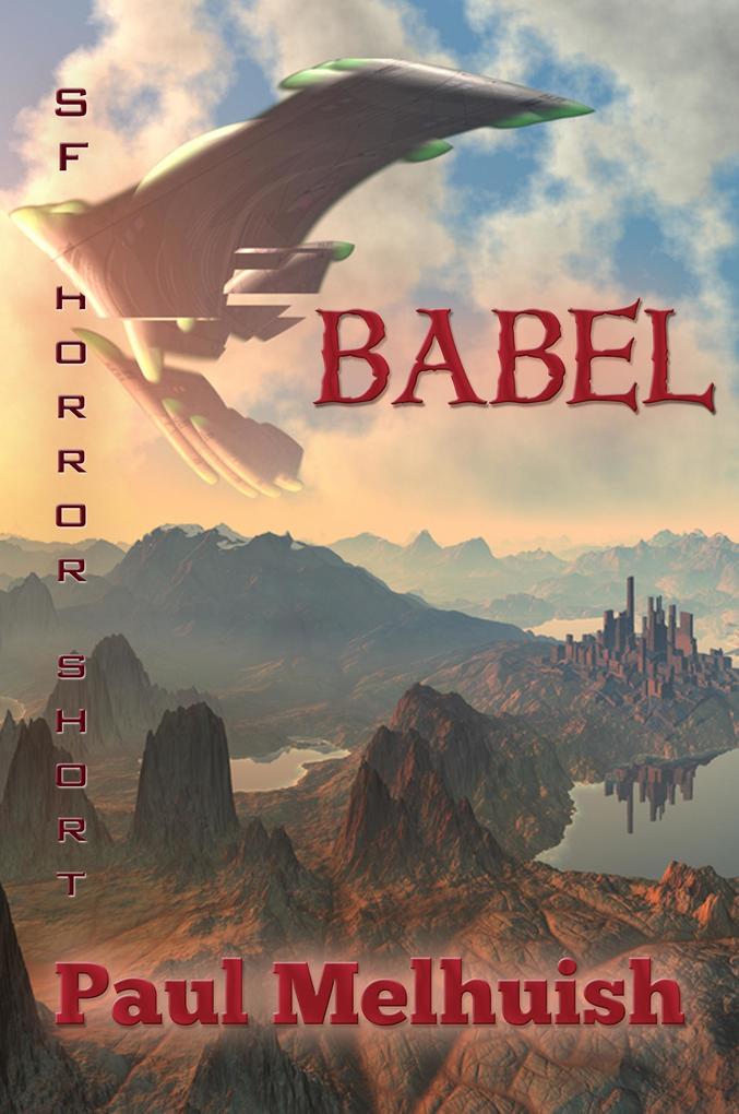 Babel (a space opera horror short)
