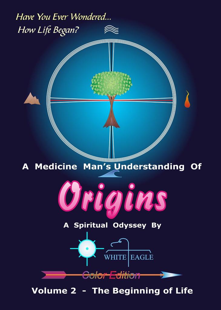 Origins: Volume 2 - The Beginning Of Life