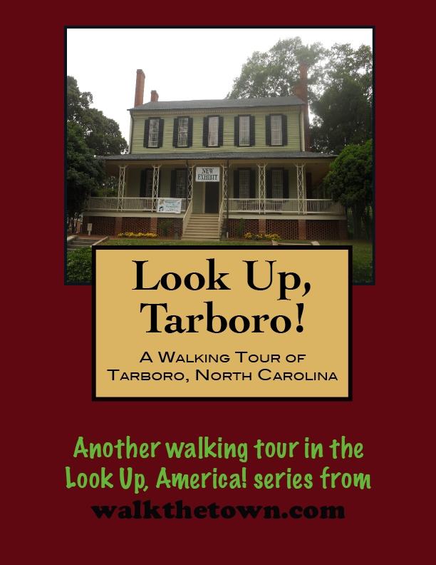 Walking Tour of Tarboro North Carolina