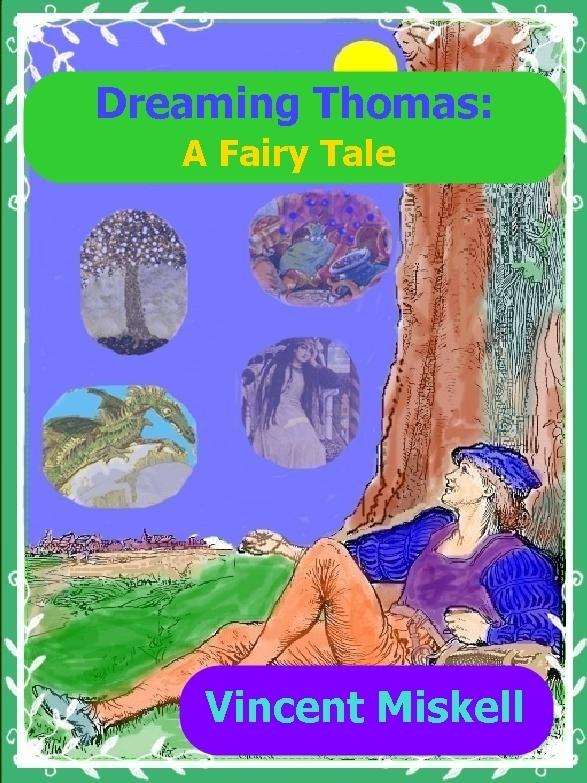 Dreaming Thomas: A Fairy Tale