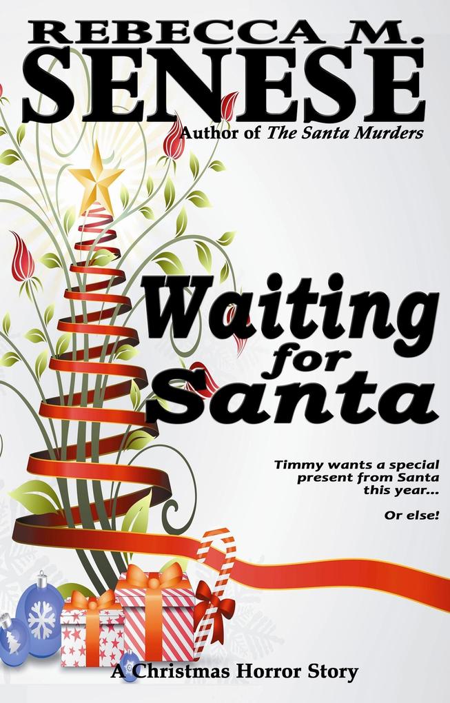 Waiting for Santa: A Christmas Horror Story