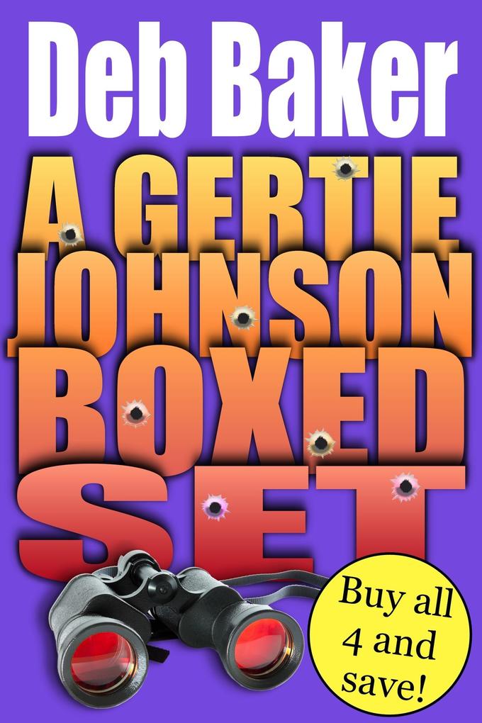 Gertie Johnson Murder Mysteries Boxed Set (Books 1-4)
