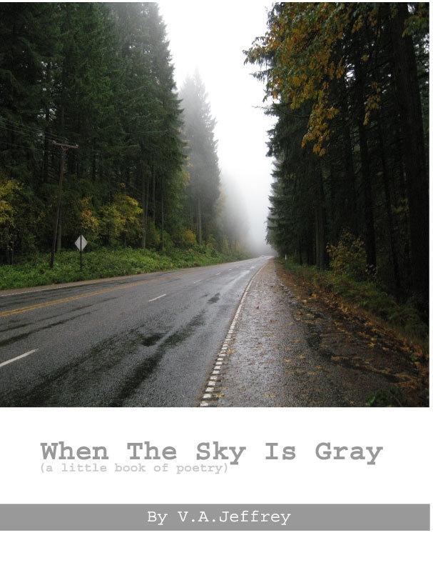 When The Sky Is Gray