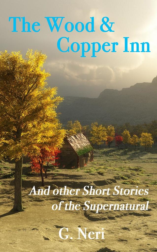 Wood & Copper Inn and other Short Stories of the Supernatural