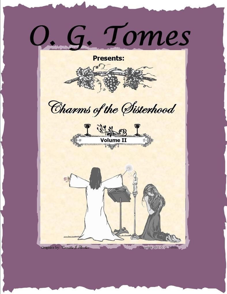 Charms of the Sisterhood Volume II