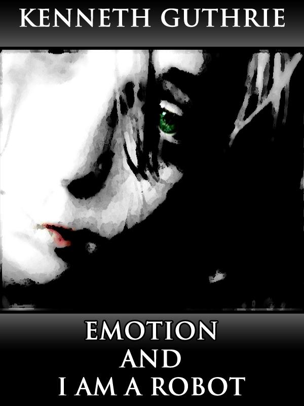 Emotion and I Am A Robot (Combined Story Pack)