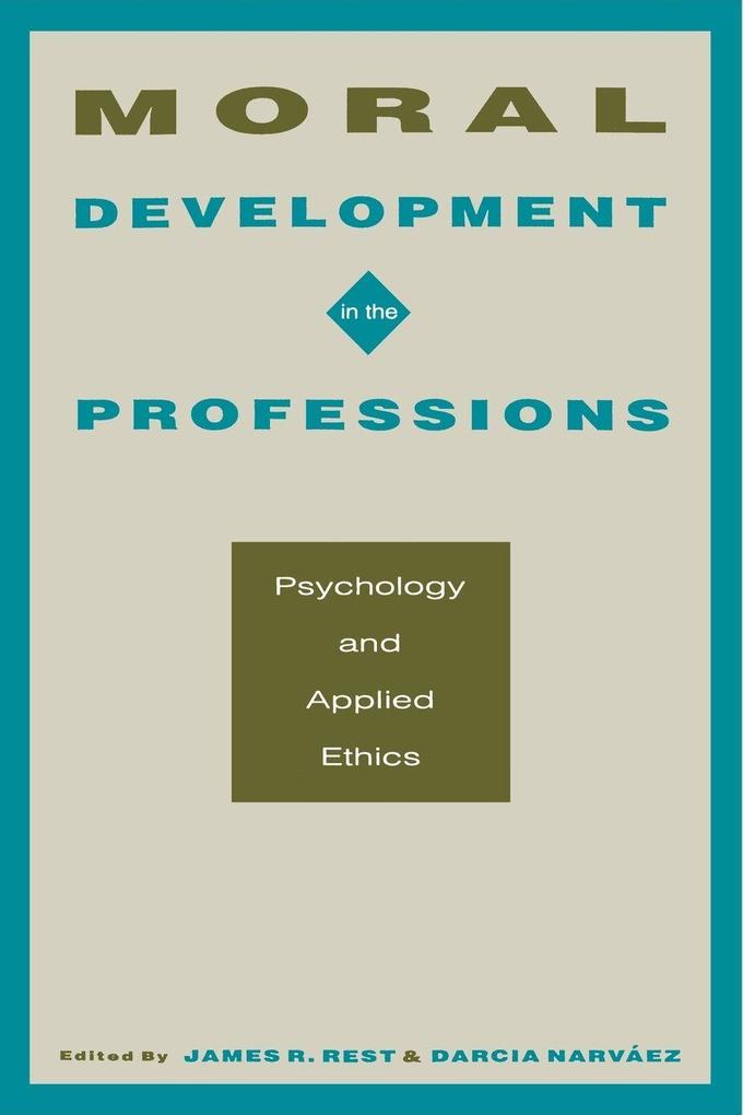 Moral Development in the Professions