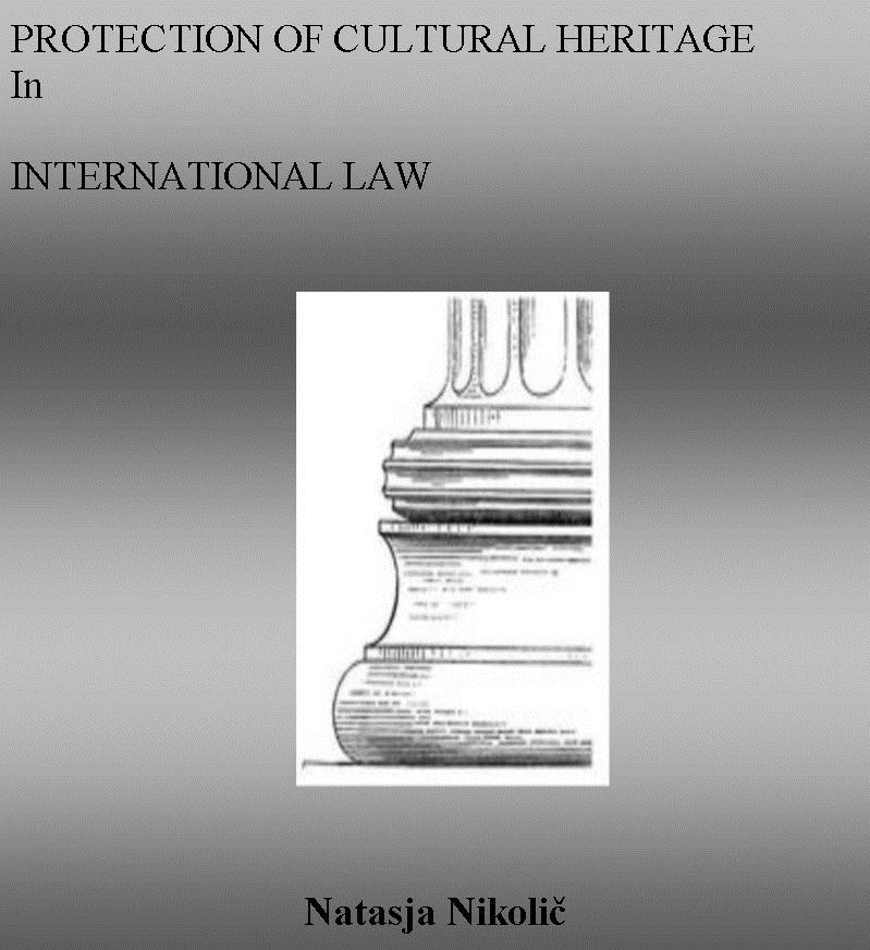 Protection of Cultural Heritage in International Law