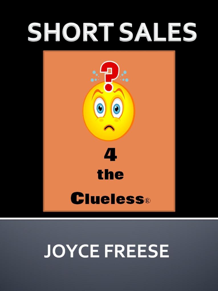 Short Sales 4 the Clueless