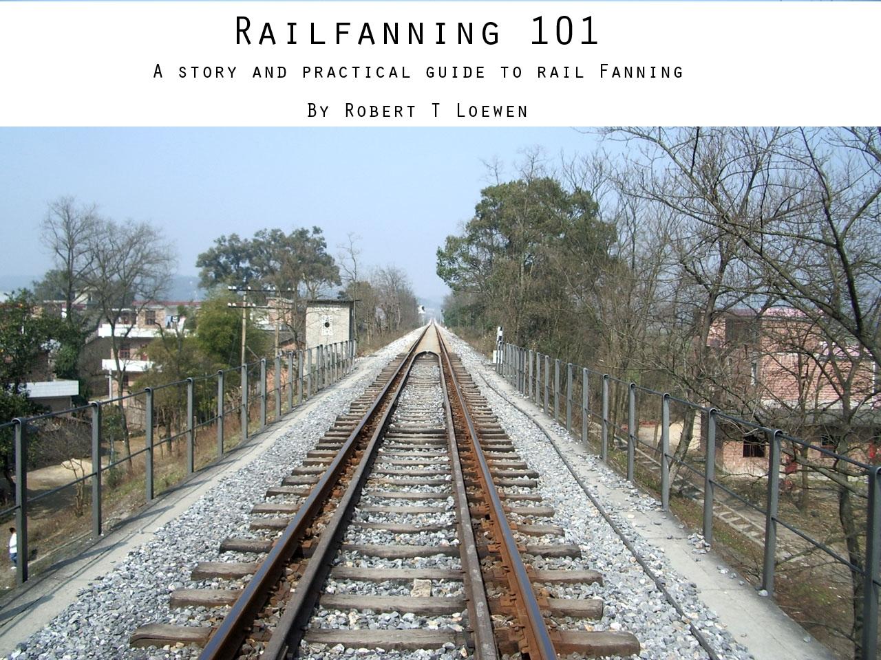 Railfanning 101