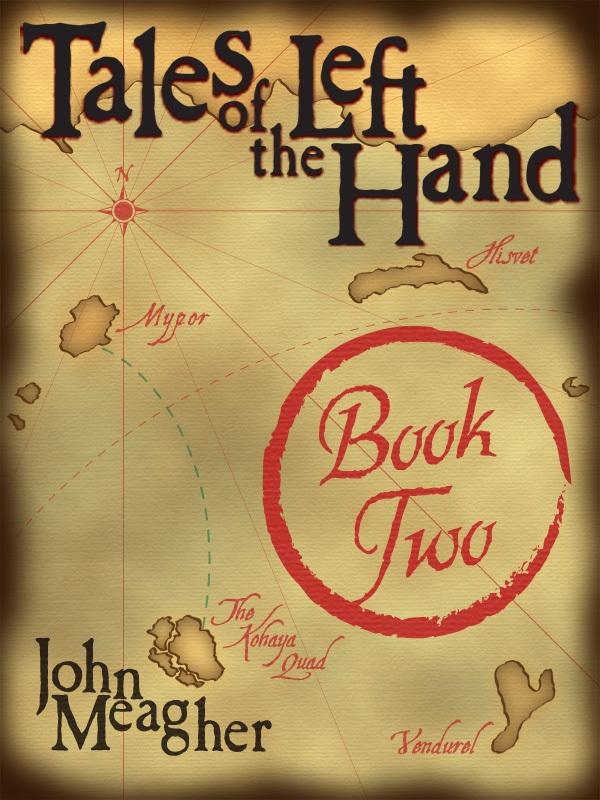 Tales of the Left Hand Book Two