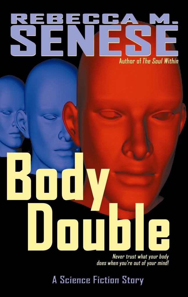 Body Double: A Science Fiction Story