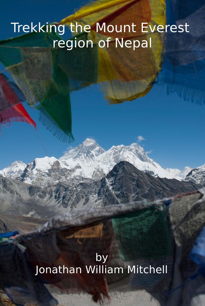 Trekking the Mount Everest region of Nepal