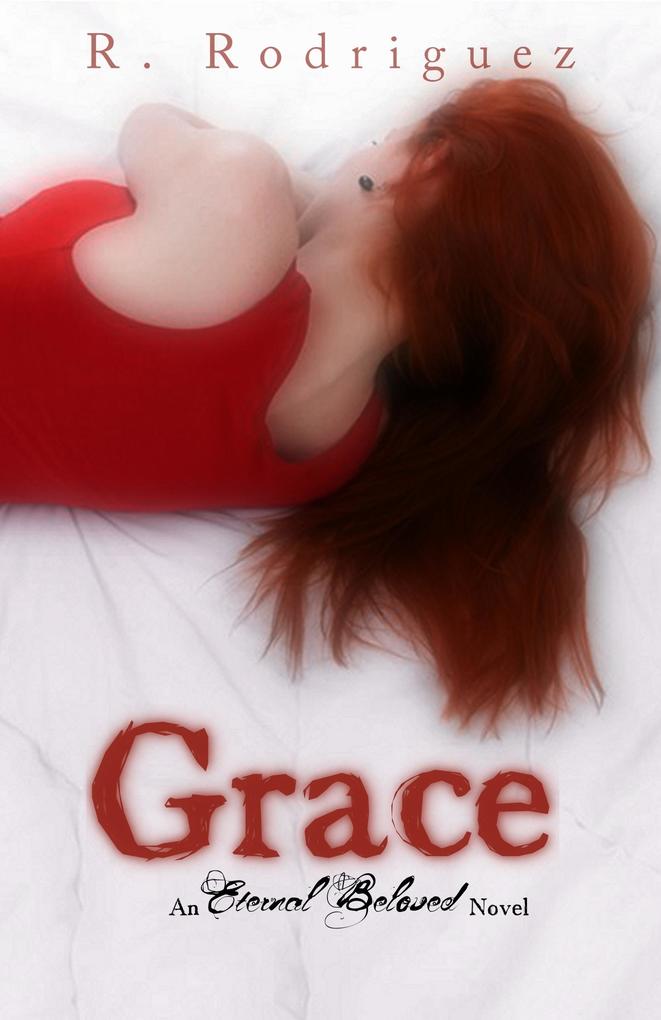 Grace: An Eternal Beloved Novel