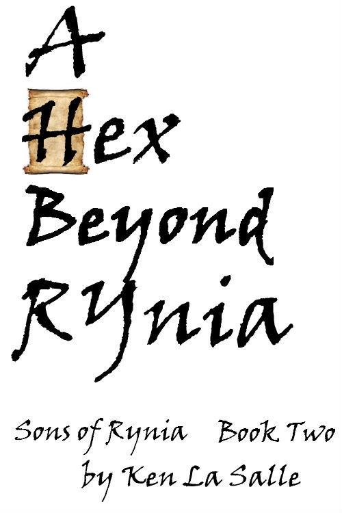 Hex Beyond Rynia Book Two of the Sons of Rynia Trilogy