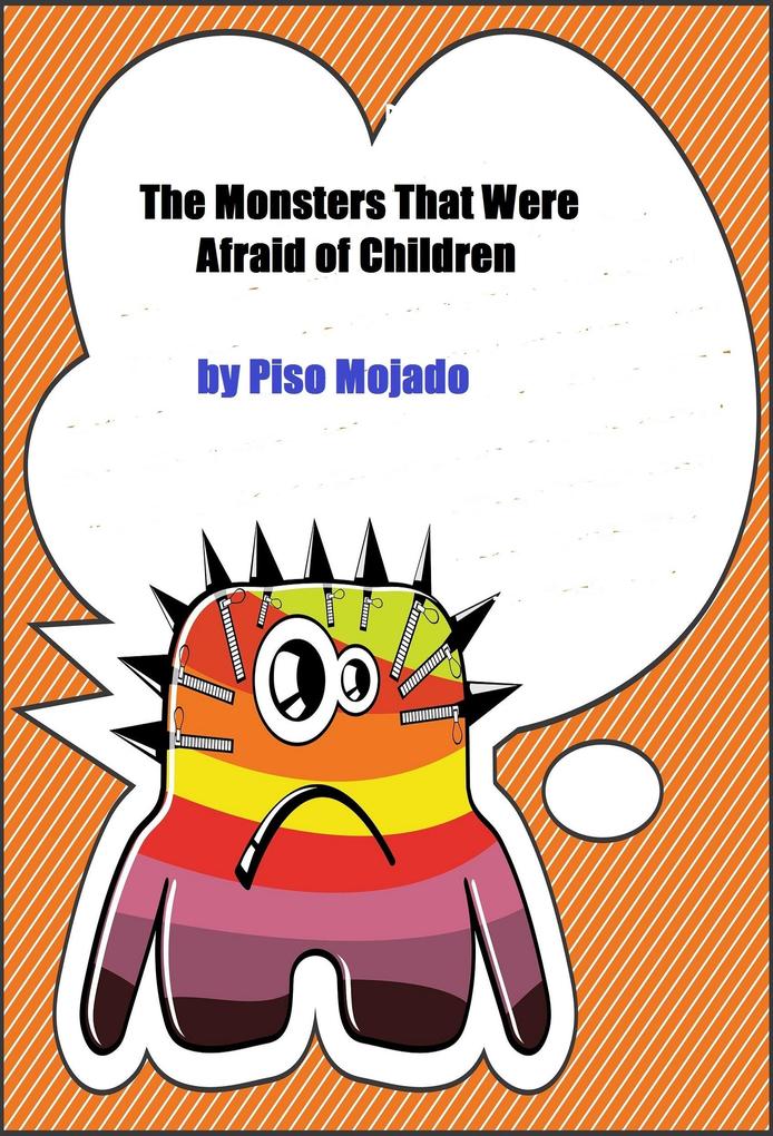 Monsters That Were Afraid of Children