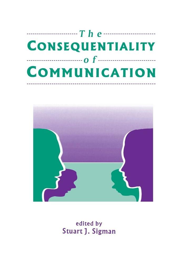 The Consequentiality of Communication
