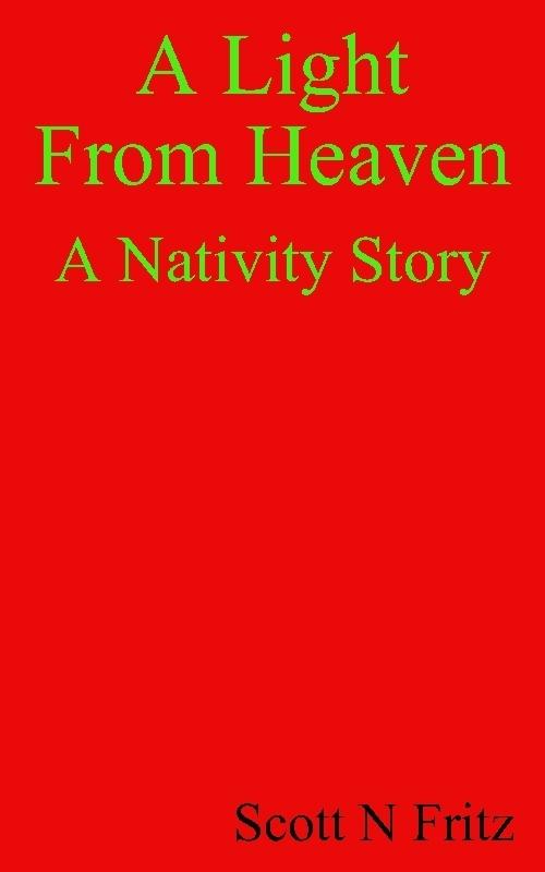 Light From Heaven. A Nativity Story