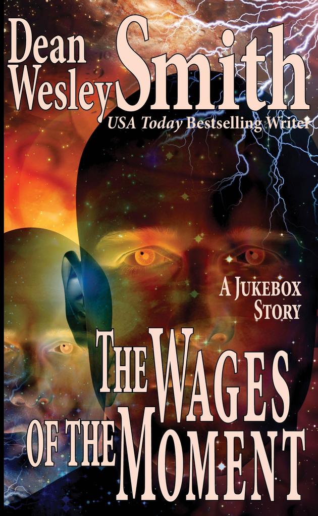 Wages of the Moment: A Jukebox Story