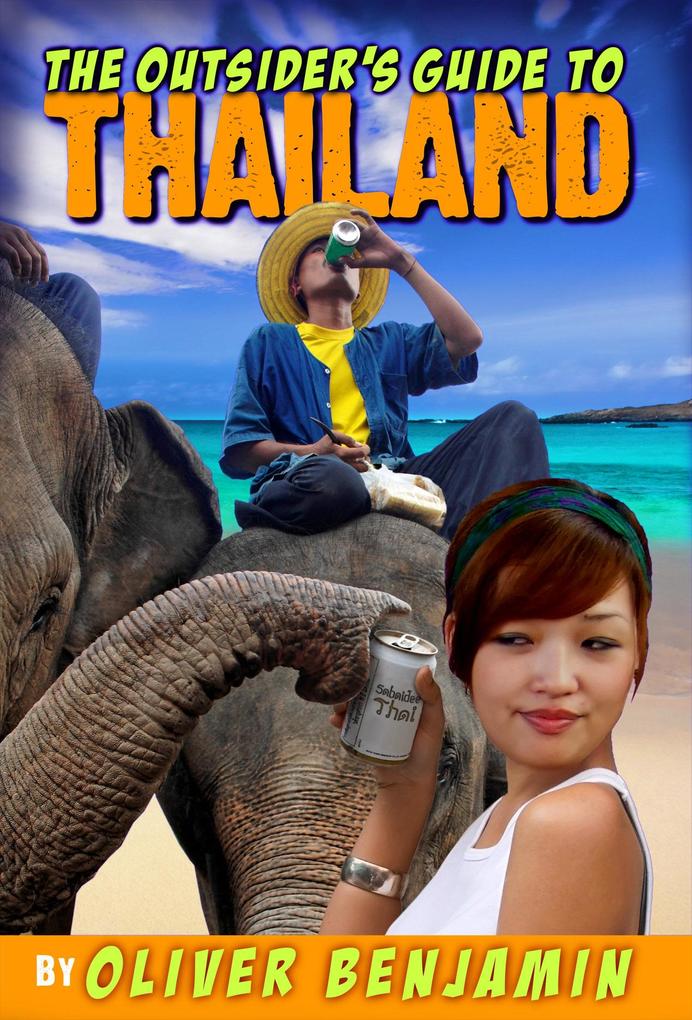 Outsider‘s Guide to Thailand