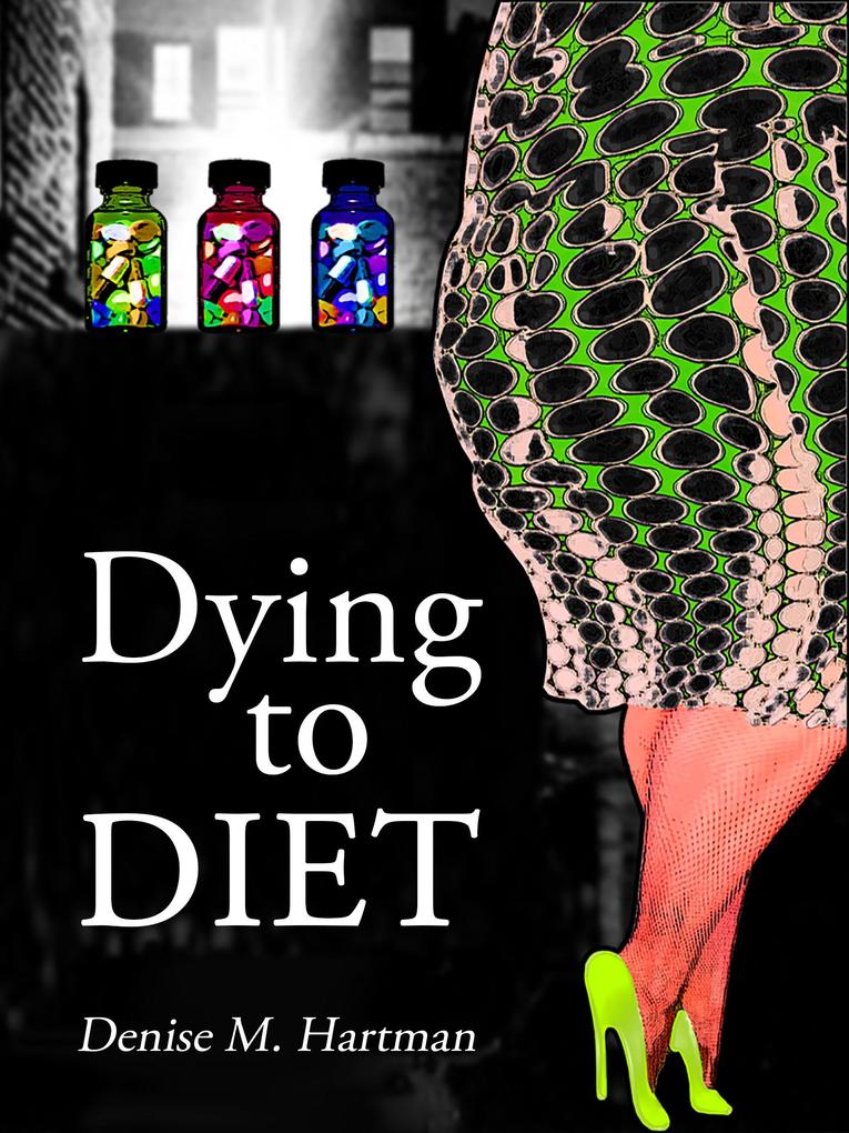 Dying to Diet