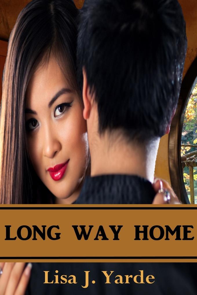 Long Way Home: A Novella