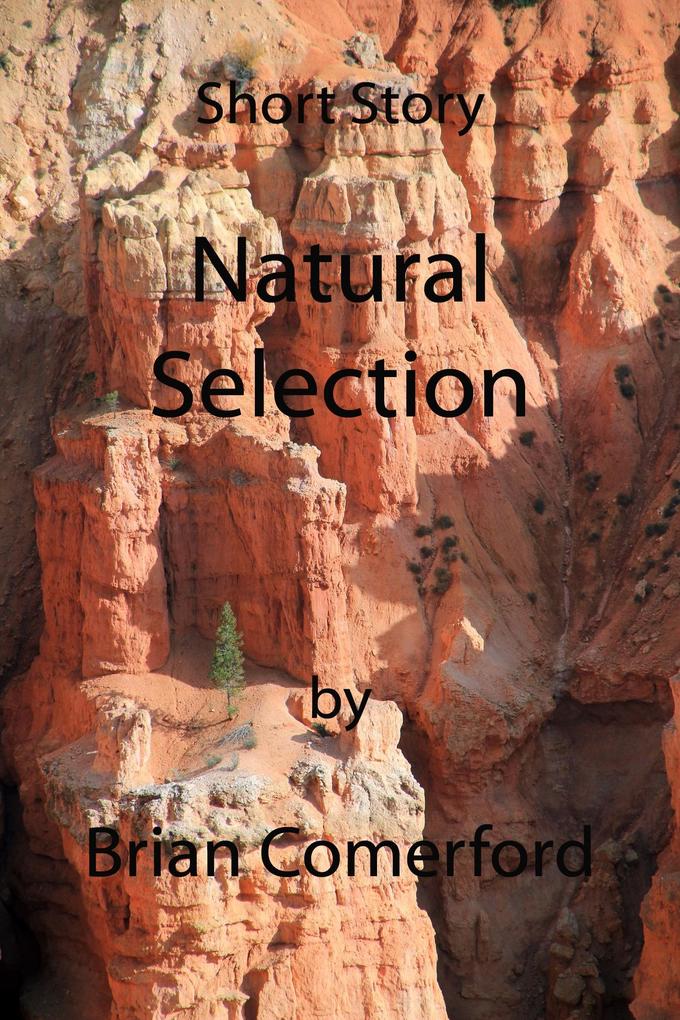 Short Story: Natural Selection