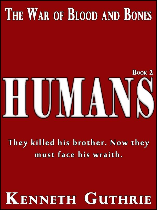 War of Blood and Bones: Humans
