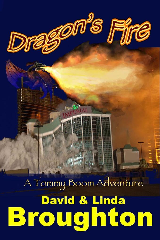 Dragon‘s Fire a Tommy Boom Adventure