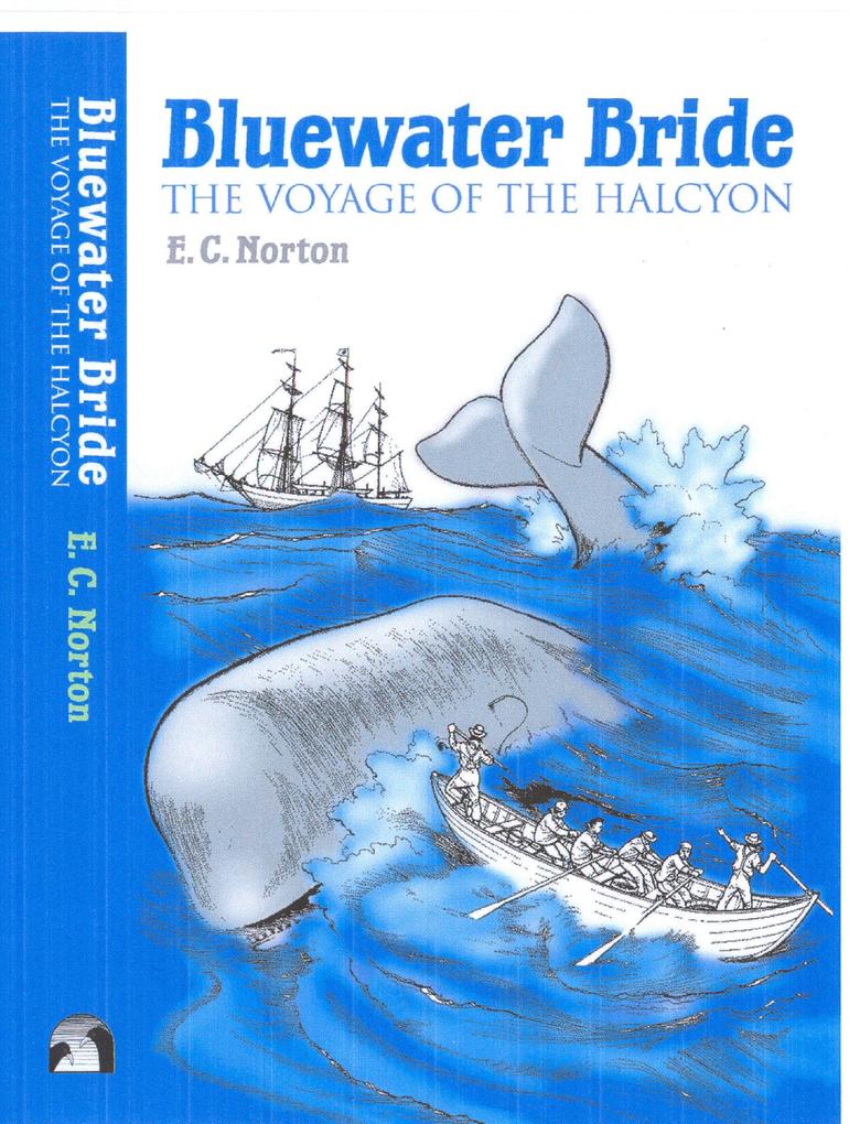 Bluewater Bride: The Voyage of the Halcyon