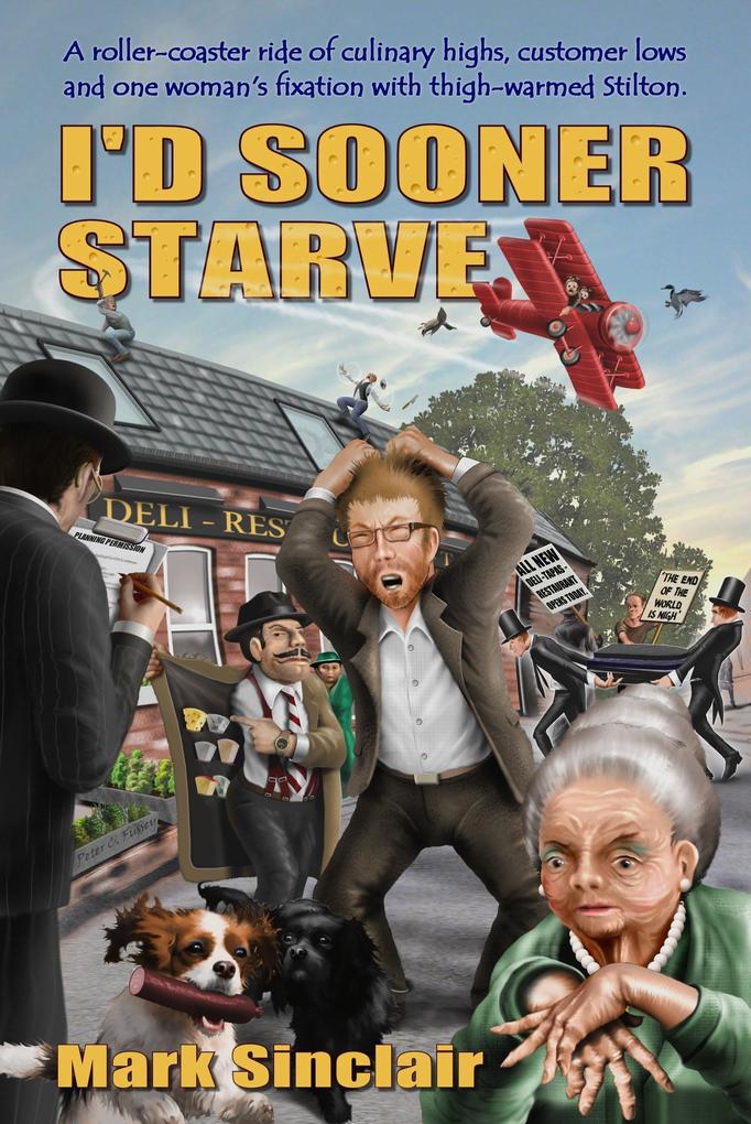I'd Sooner Starve