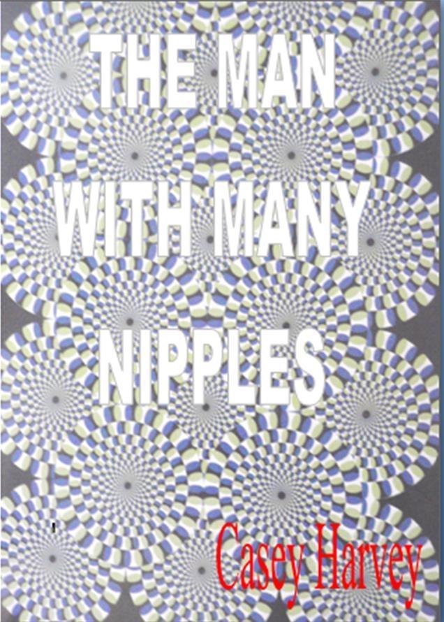 Man With Many Nipples