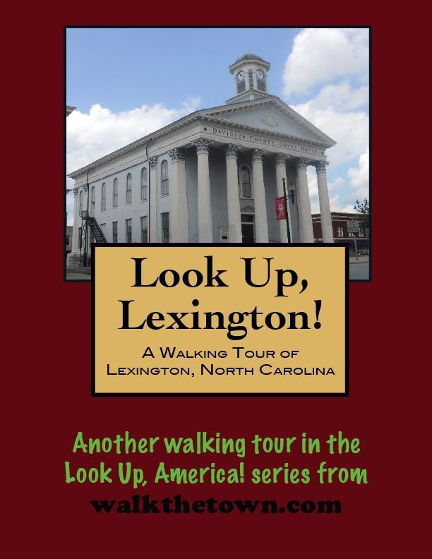 Walking Tour of Lexington North Carolina
