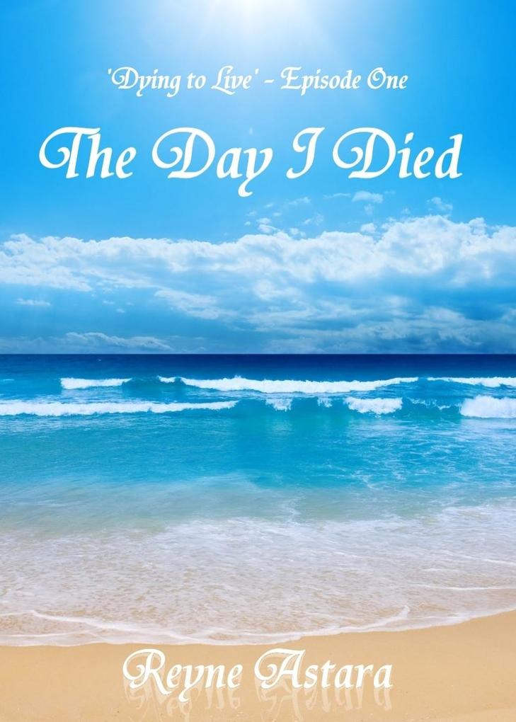 Day I Died