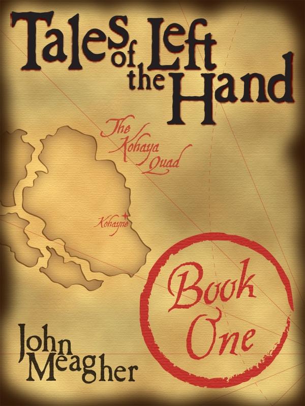 Tales of the Left Hand Book One