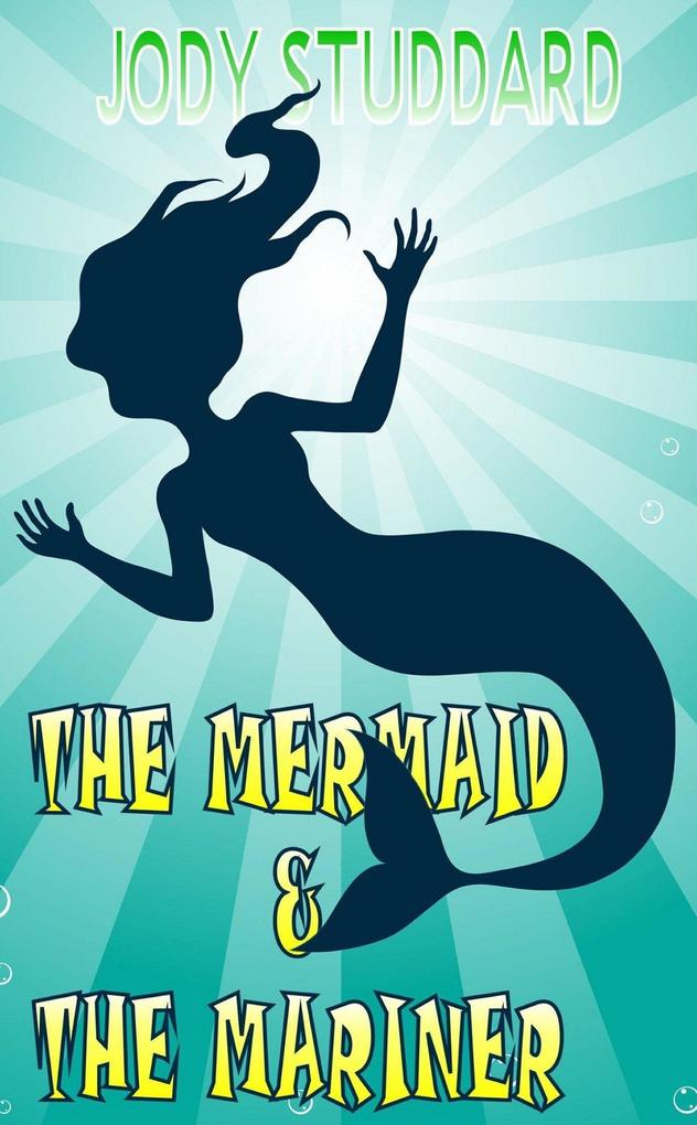 Mermaid & The Mariner