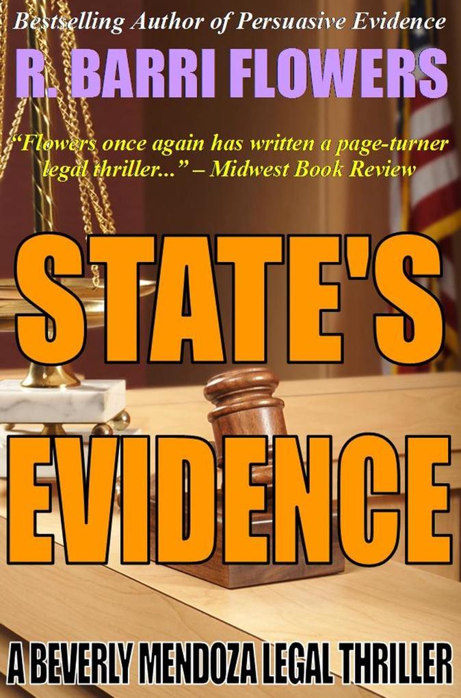 State‘s Evidence: A Beverly Mendoza Legal Thriller